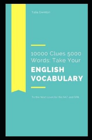 Cover of 10000 Clues 5000 Words