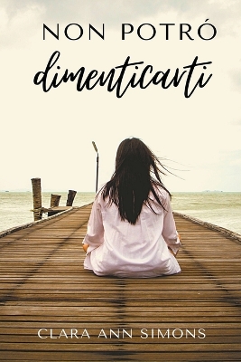 Book cover for Non potró dimenticarti