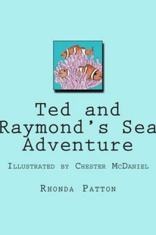 Cover of Ted and Raymond's Sea Adventure