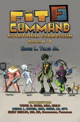 Cover of Fit Command Nutritional Curriculum Grades K - 2 Hardcover