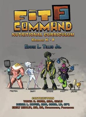 Book cover for Fit Command Nutritional Curriculum Grades K - 2 Hardcover