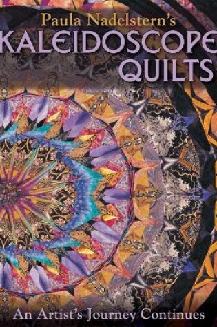 Cover of Paula Nadelstern's Kaleidoscope Quilts