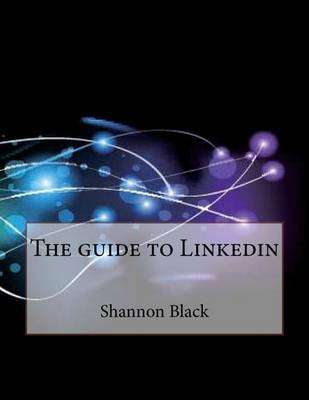 Book cover for The Guide to Linkedin