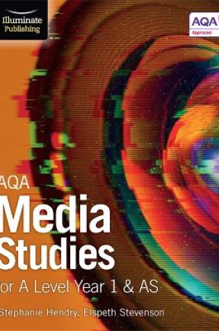 Cover of AQA Media Studies for A Level Year 1 & AS: Student Book