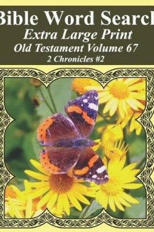 Cover of Bible Word Search Extra Large Print Old Testament Volume 67