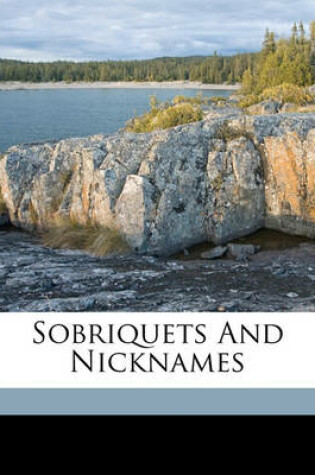 Cover of Sobriquets and Nicknames