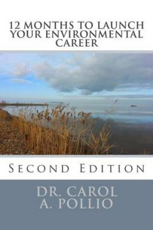 Cover of 12 Months to Launch Your Environmental Career, 2nd Edition