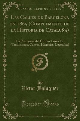 Book cover for Las Calles de Barcelona En 1865 (Complemento de la Historia de Cataluña), Vol. 3