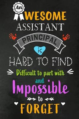 Book cover for An Awesome Assistant Principal is Hard to Find