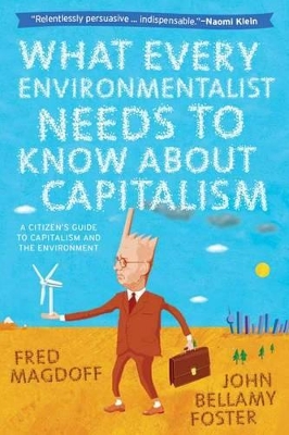 Book cover for What Every Environmentalist Needs to Know About Capitalism