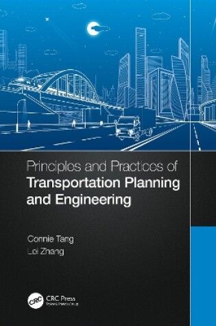 Cover of Principles and Practices of Transportation Planning and Engineering