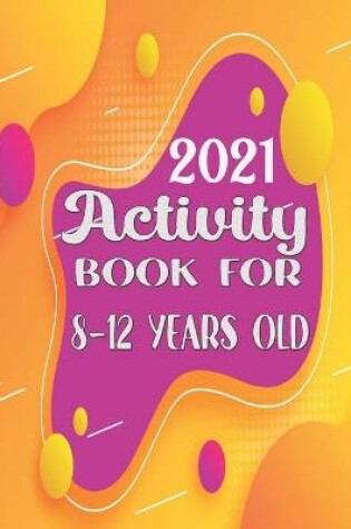 Cover of Activity book for 8-12 years old