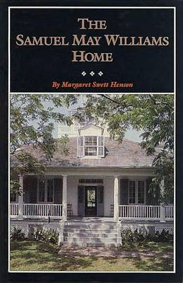 Book cover for The Samuel May Williams Home