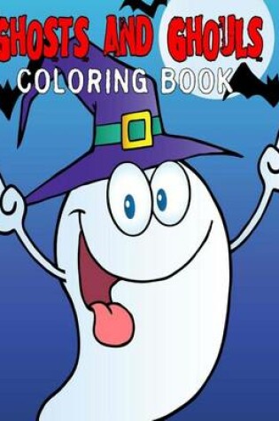 Cover of Ghosts and Ghouls Coloring Book