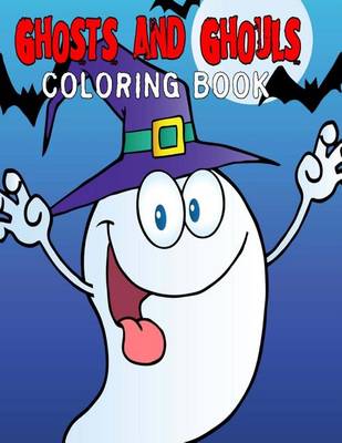 Book cover for Ghosts and Ghouls Coloring Book