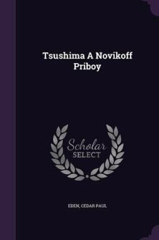 Cover of Tsushima a Novikoff Priboy