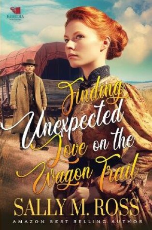 Cover of Finding Unexpected Love on the Wagon Trail