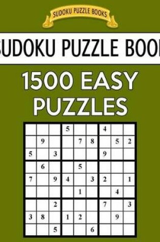 Cover of Sudoku Puzzle Book, 1,500 Easy Puzzles