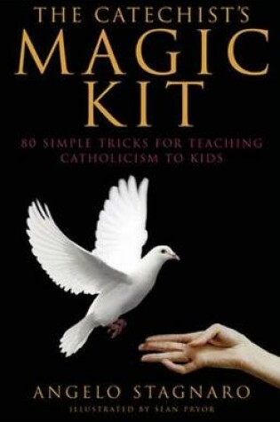 Cover of The Catechist's Magic Kit