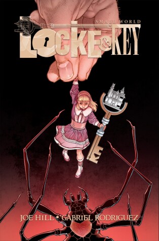Cover of Locke & Key: Small World Deluxe Edition