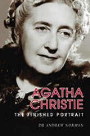 Cover of Agatha Christie: The Finished Portrait