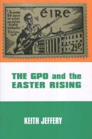 Cover of The GPO and the Easter Rising