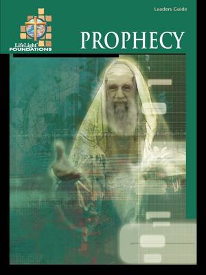 Book cover for Lifelight Foundations: Prophecy - Leaders Guide