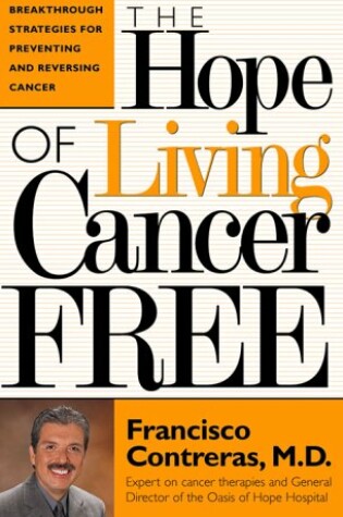 Cover of The Hope of Living Cancer-Free