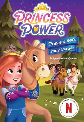Book cover for Princess Bea's Pony Parade (Princess Power Chapter Book #2)