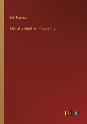 Book cover for Life at a Northern University