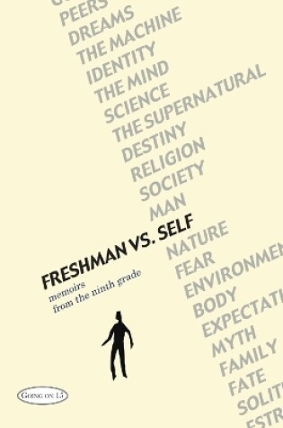 Cover of Freshman Vs. Self: Memoirs from the Ninth Grade