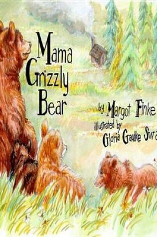 Cover of Mama Grizzly