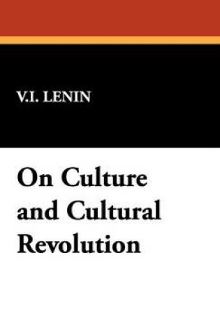 Cover of On Culture and Cultural Revolution