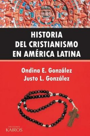 Cover of Historia del Cristianismo en America Latina