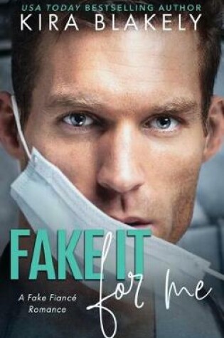 Cover of Fake It for Me