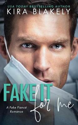 Book cover for Fake It for Me