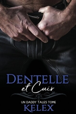 Cover of Dentelle et Cuir