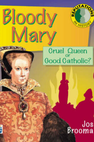 Cover of Reputations in History: 'Bloody Mary' Tudor Paper