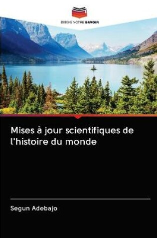 Cover of Mises à jour scientifiques de l'histoire du monde