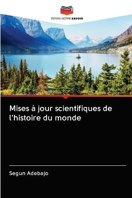 Book cover for Mises à jour scientifiques de l'histoire du monde