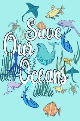 Book cover for Save Our Oceans