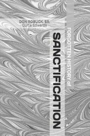 Cover of Forgotten History of Sanctification