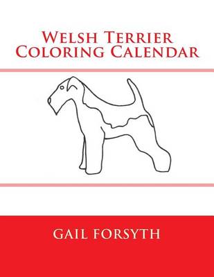 Book cover for Welsh Terrier Coloring Calendar