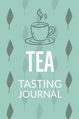 Book cover for Tea Tasting Journal