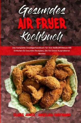 Cover of Gesundes Air Fryer Kochbuch