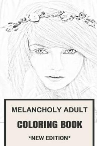 Cover of Melancholy Adult Coloring Book