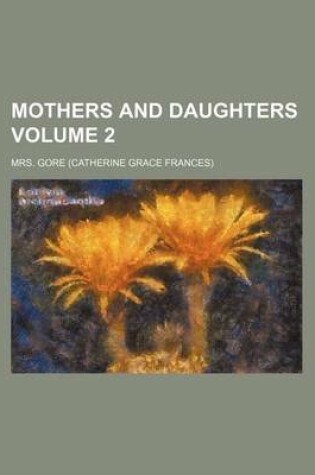 Cover of Mothers and Daughters Volume 2