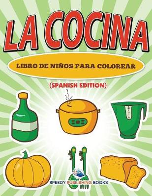 Book cover for La Cocina Libro De Niños Para Colorear (Spanish Edition)