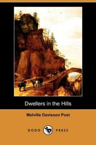 Cover of Dwellers in the Hills (Dodo Press)