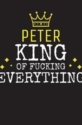 Cover of PETER - King Of Fucking Everything